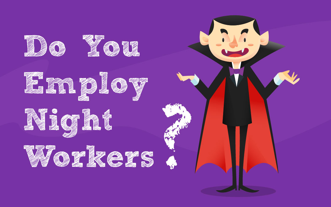 Do you employ Night Workers?
