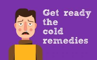 Get ready the cold remedies